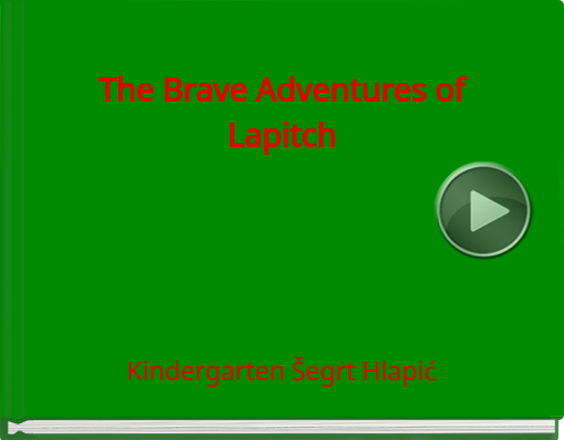 Book titled 'The Brave Adventures of Lapitch'