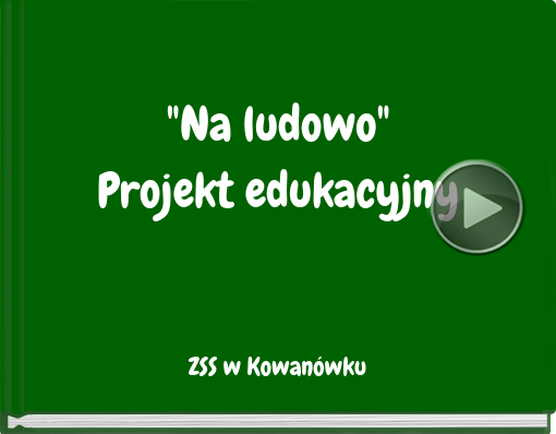 Book titled ''Na ludowo'Projekt edukacyjny'