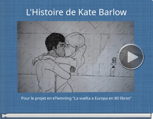Book titled 'L'Histoire de Kate Barlow'