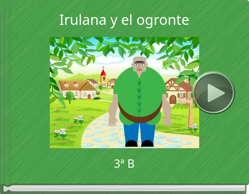 Book titled 'Irulana y el ogronte'