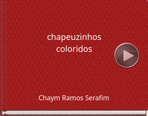 Book titled 'chapeuzinhoscoloridos'