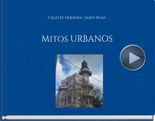 Book titled 'Celeste Herrera- Jairo BoasMitos URBANOS'