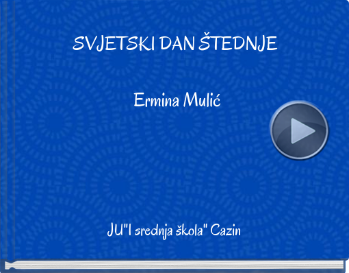 Book titled 'SVJETSKI DAN ŠTEDNJE Ermina Mulić'