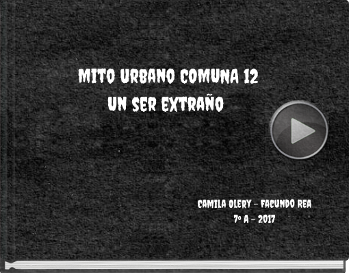 Book titled 'Mito urbano COMUNA 12Un ser extraño'