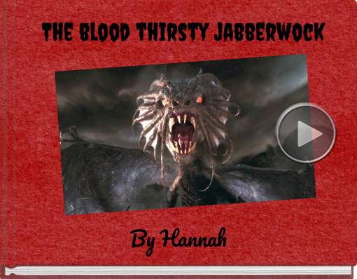 Book titled 'The blood thirsty jabberwock'