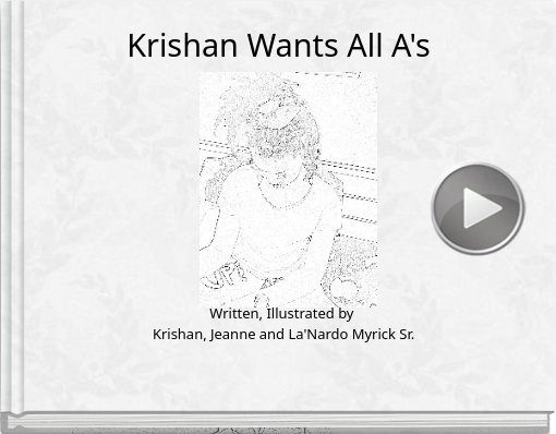 Book titled 'Krishan Wants All A's'