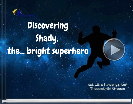 Book titled 'DiscoveringShady, the... bright superhero'