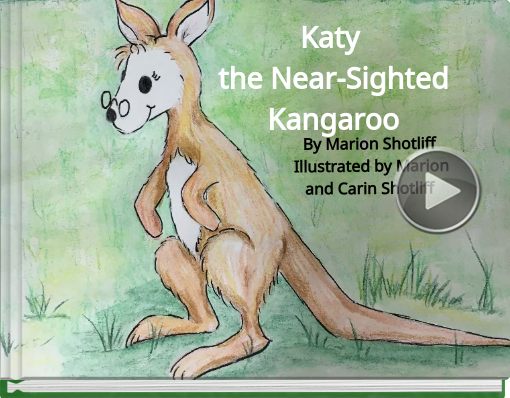 Book titled 'Katy the Near-Sighted Kangaroo'