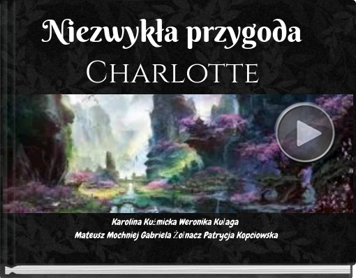 Book titled 'Niezwykła przygodaCharlotte'