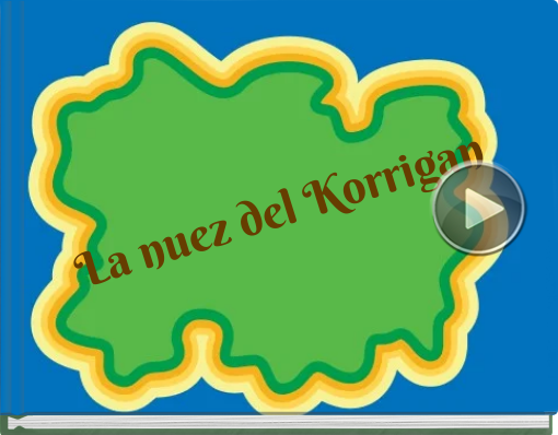 Book titled 'La nuez del Korrigan'