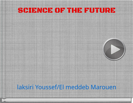 Book titled 'SCIENCE OF THE FUTURE'