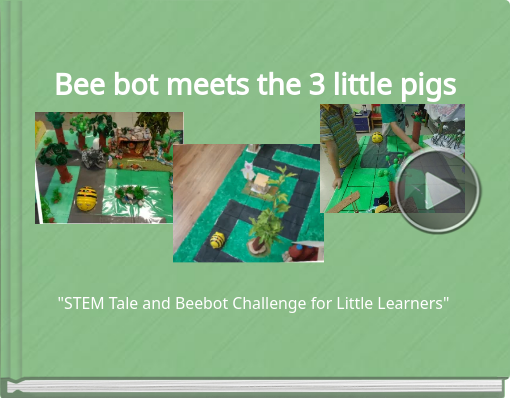 Book titled 'Bee bot  meets the 3 little pigs'