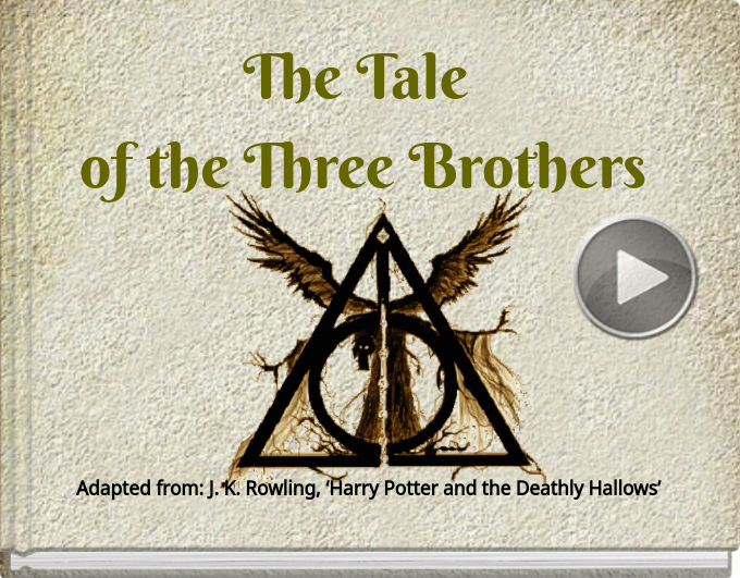 Book titled 'The Tale of the Three Brothers'