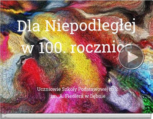 Book titled 'Dla Niepodległejw 100. rocznicę'