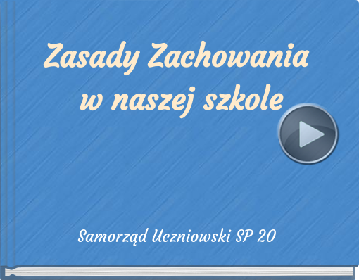 Book titled 'Zasady Zachowania w naszej szkole'