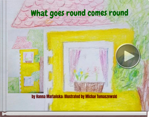 Book titled 'What goes round comes round'