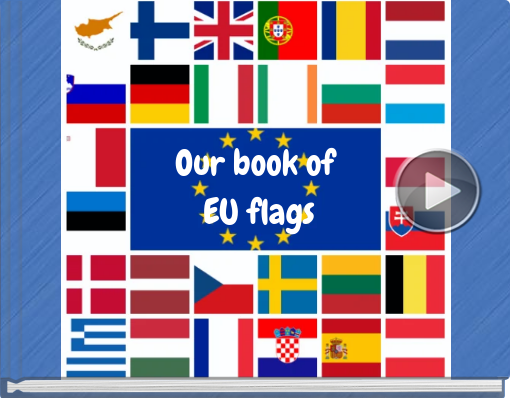 Book titled 'Our book of EU flags'