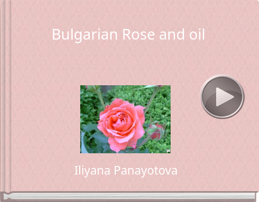 Book titled 'Bulgarian Rose and oil'