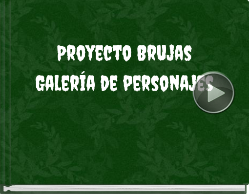 Book titled 'Proyecto BrujasGalería de personajes'