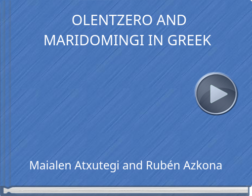 Book titled '  OLENTZERO AND MARIDOMINGI IN GREEK'