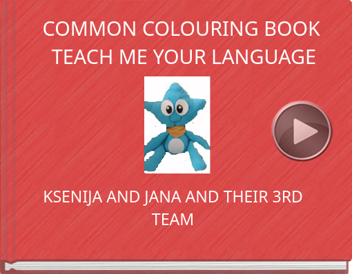 Book titled 'COMMON COLOURING BOOK TEACH ME YOUR LANGUAGE'