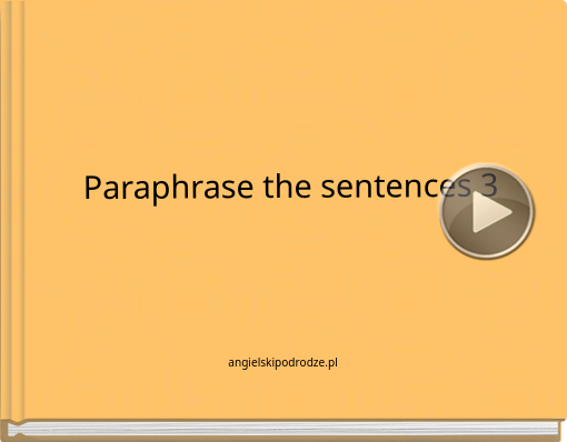 Book titled 'Paraphrase the sentences 3'