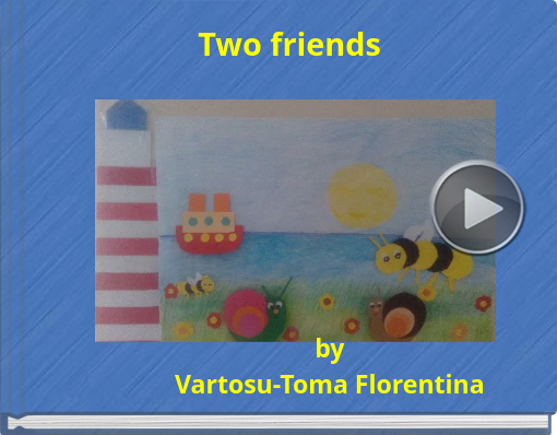 Book titled 'Two friends'
