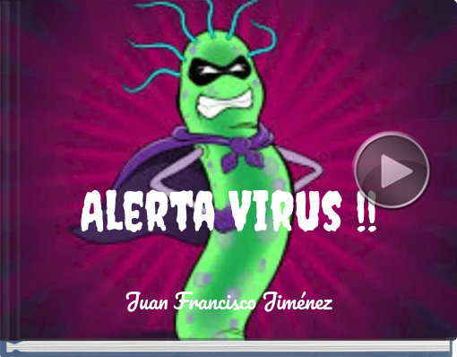 Book titled 'Alerta Virus !!'