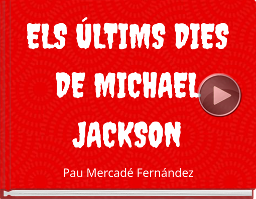 Book titled 'ELS ÚLTIMS DIES DE MICHAEL JACKSON'