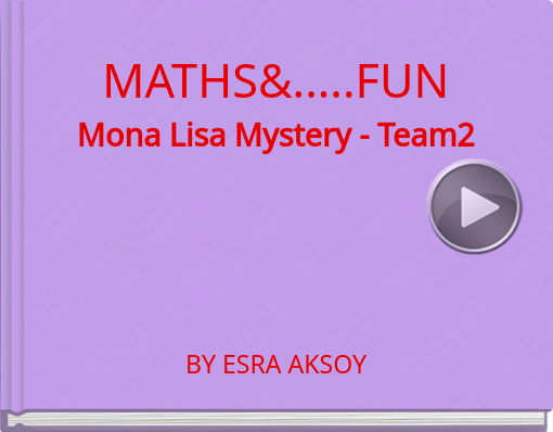 Book titled 'MATHS&.....FUNMona Lisa Mystery - Team2'