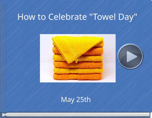 Book titled 'How to Celebrate 'Towel Day''