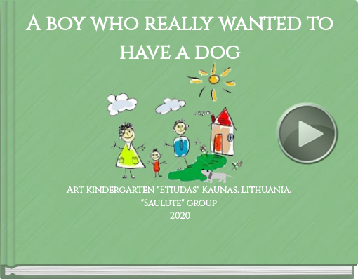 Book titled 'A boy who really wanted to have a dog'