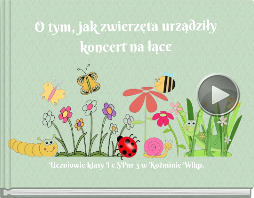 Book titled 'O tym, jak zwierzęta urządziły koncert na łące'