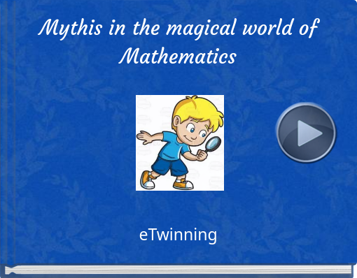 Book titled 'Mythis in the magical world of Mathematics'