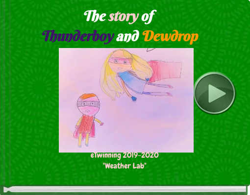 Book titled 'The story of Thunderboy and Dewdrop'