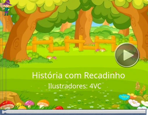 Book titled 'História com Recadinho'