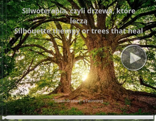 Book titled 'Silwoterapia, czyli drzewa, które lecząSilhouette therapy or trees that heal'