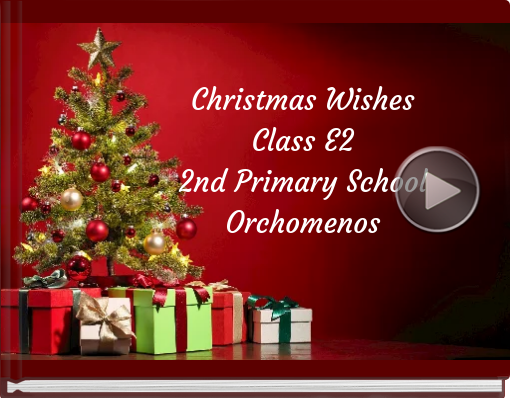 Book titled 'Christmas WishesClass E22nd Primary SchoolOrchomenos'