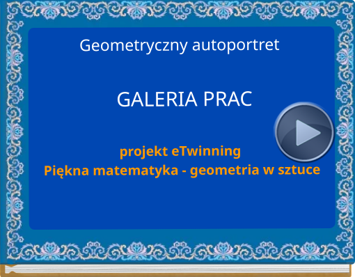 Book titled 'Geometryczny autoportret  GALERIA PRACprojekt eTwinning Piękna matematyka - geometria w sztuce'