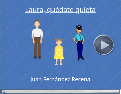 Book titled 'Laura, quédate quieta'