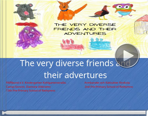 Book titled 'The very diverse friends and their advertures'