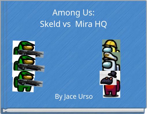 Among Us:Skeld vs &nbsp;Mira HQ