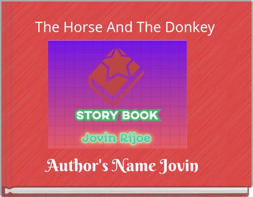 The Horse And The Donkey&nbsp;