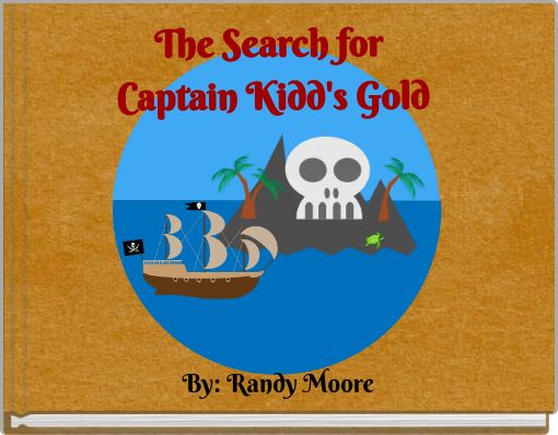 The Search for&nbsp;Captain Kidd's Gold