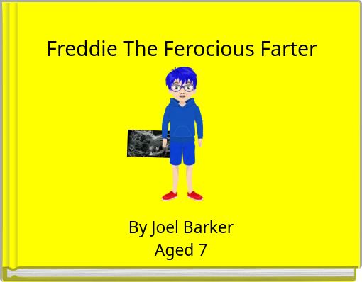 Freddie The Ferocious Farter