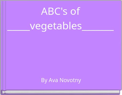 ABC's of _____vegetables_______