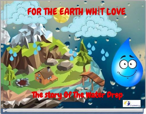 FOR THE EARTH WHİT LOVE