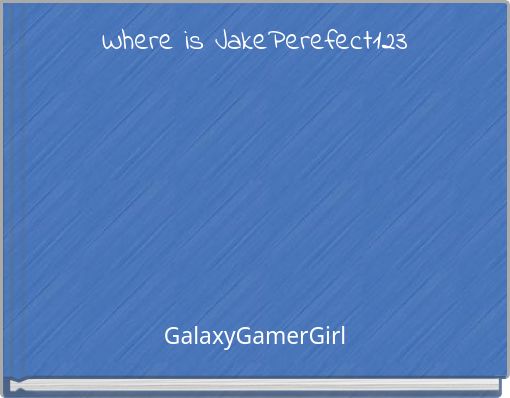 Where is JakePerefect123