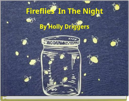 Fireflies &nbsp;In The Night