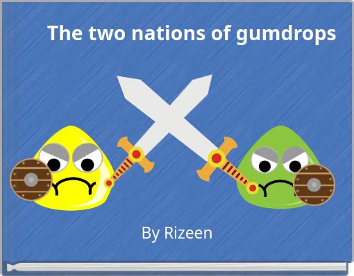The two nations of gumdrops